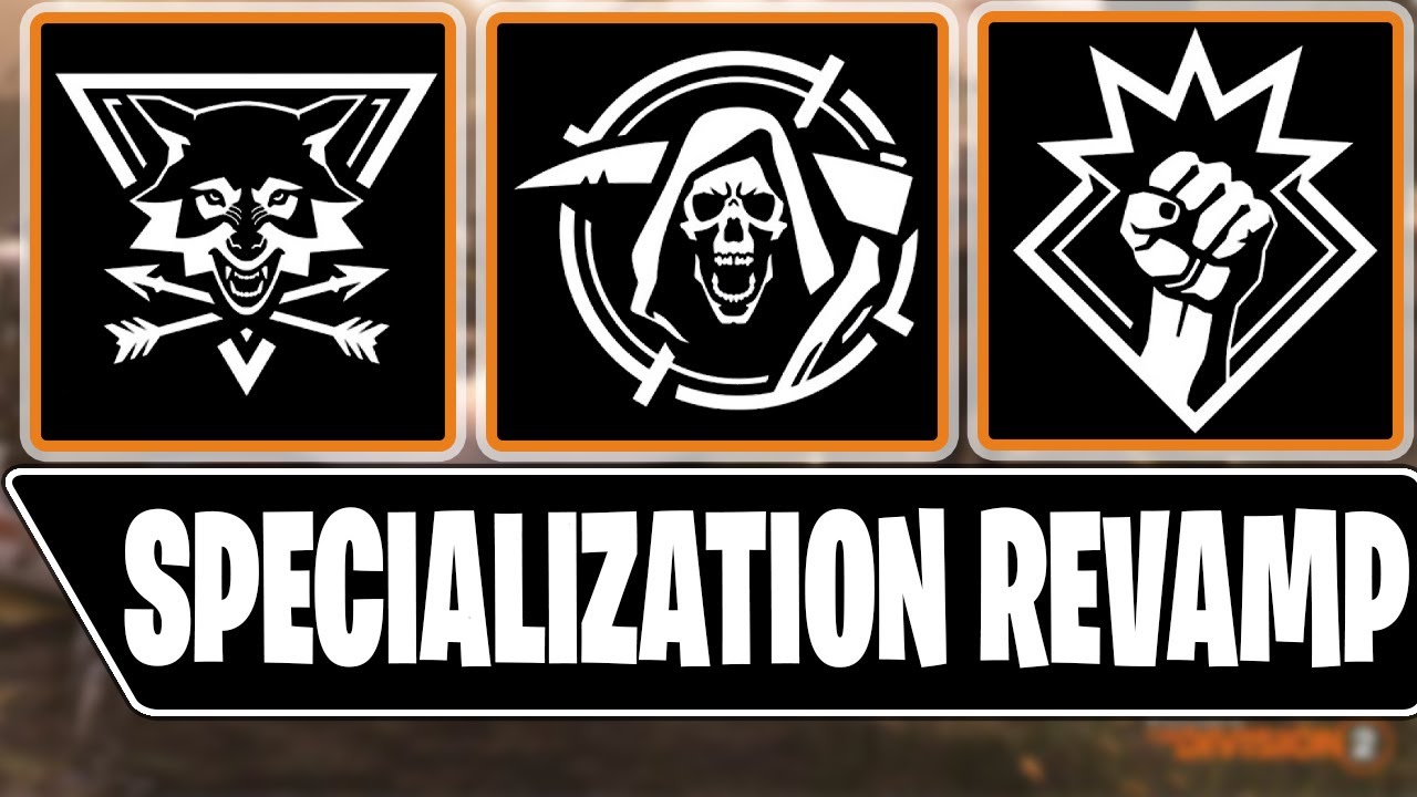 The division 2 specialization revamp youtube
