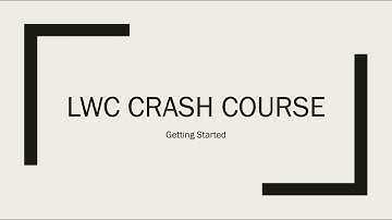 Lightning Web Components: A Crash Course for Salesforce Developers