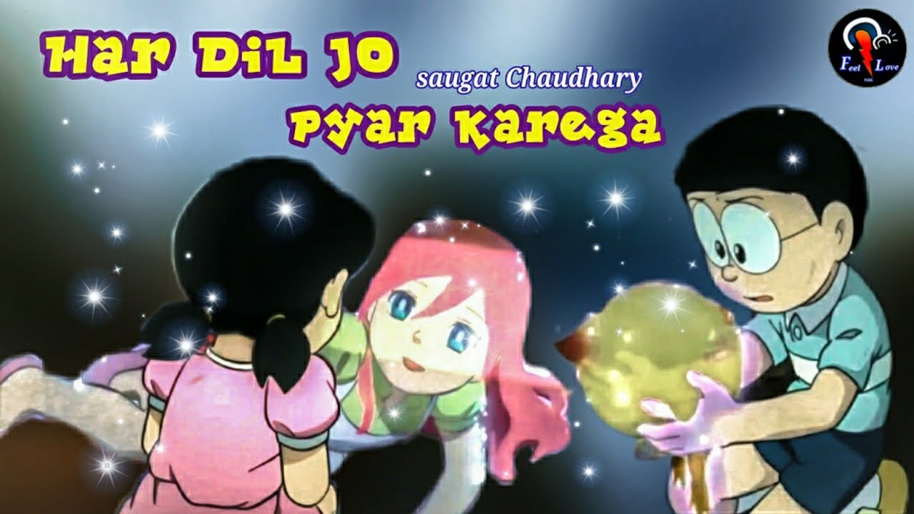 Har Dil Jo Pyar Karega | Doraemon Version | Saugat Chaudhary
