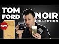 Tom Ford Noir Extreme Parfum 2022: Bold Fragrance Evolution and Personal Rankings