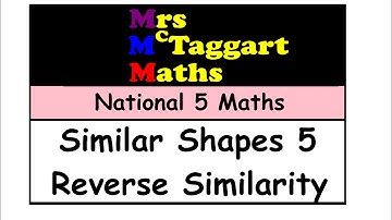 similar shapes lesson 5 - reverse similarity