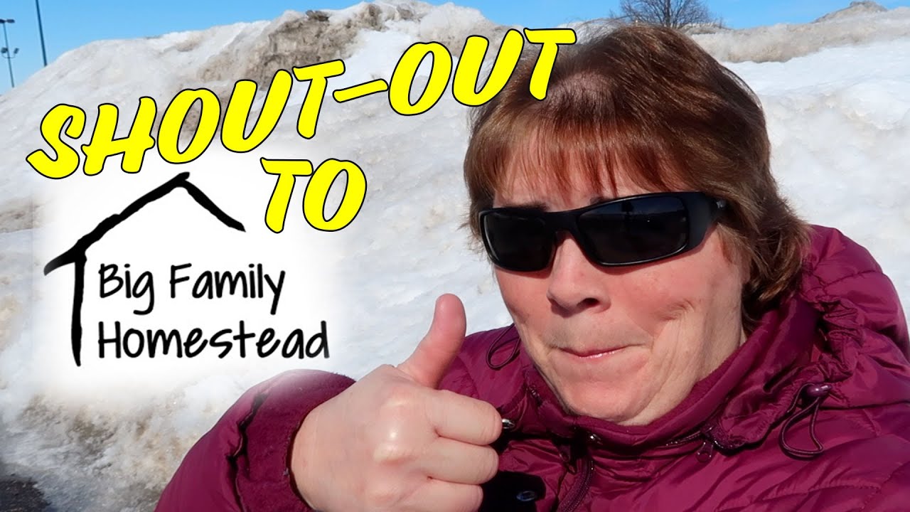 A Shout Out to the Big Family Homestead Channel!! - YouTube