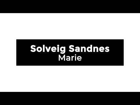 Solveig Sandnes Marie Lyrics 