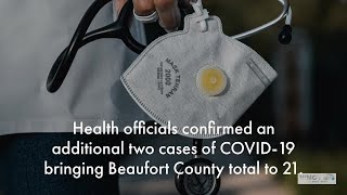 Beaufort County confirms 21 positive cases of COVID-19, 15 recovered