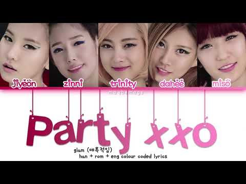 [COLOR CODED LYRICS] Glam (매혹적임) - Party (XXO)