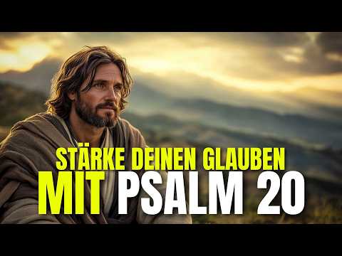 Psalm 20: Stärken