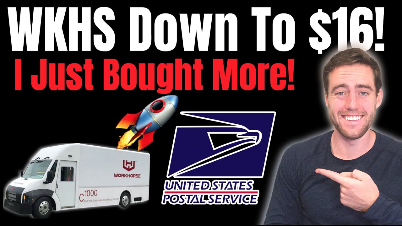 WKHS Stock Fell To $16 After Big Drone News! Why I just Bought More Workhorse!