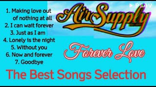 Air Supply Songs Best of Air Supply greatest hits Air supply Best songs Collection