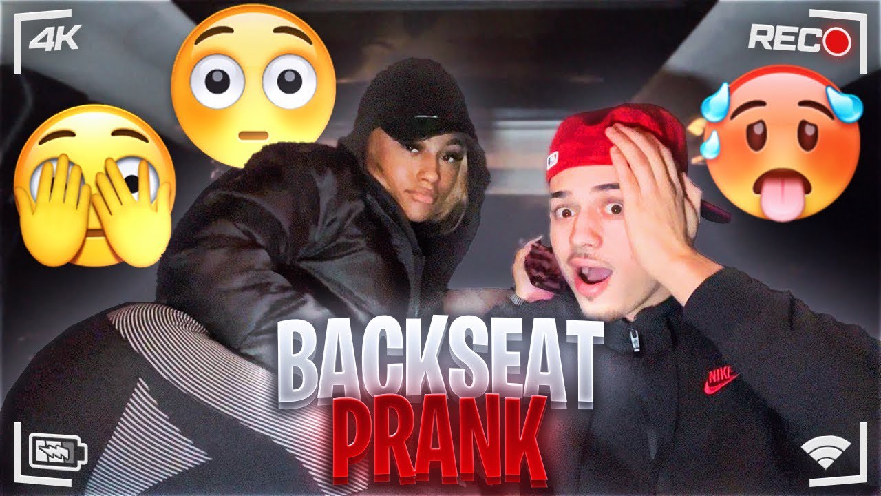 BACK SEAT PRANK ON MY EX BRITTANY (GONE RIGHT) YouTube
