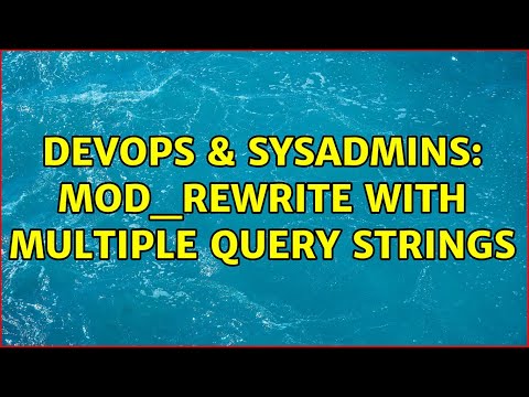 DevOps & SysAdmins: mod_rewrite with multiple QUERY STRINGS