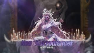 [Play Video] Neo: Necromancer