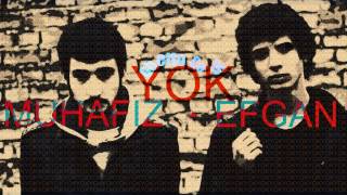 Efgan Feat.muhafız - Yok