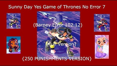 SDYGOTN Error 7 (Barney Error 102.12) [Full Version] {250 Punishments Version}
