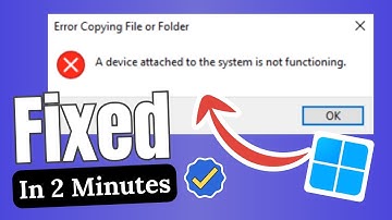 FIX "A device attached to the system is not functioning" ( 2025 ) | Error Copying File or Folder