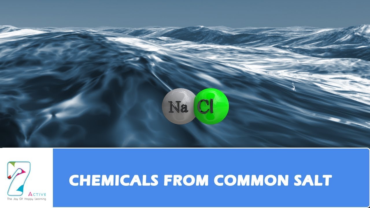 CHEMICALS FROM COMMON SALT YouTube