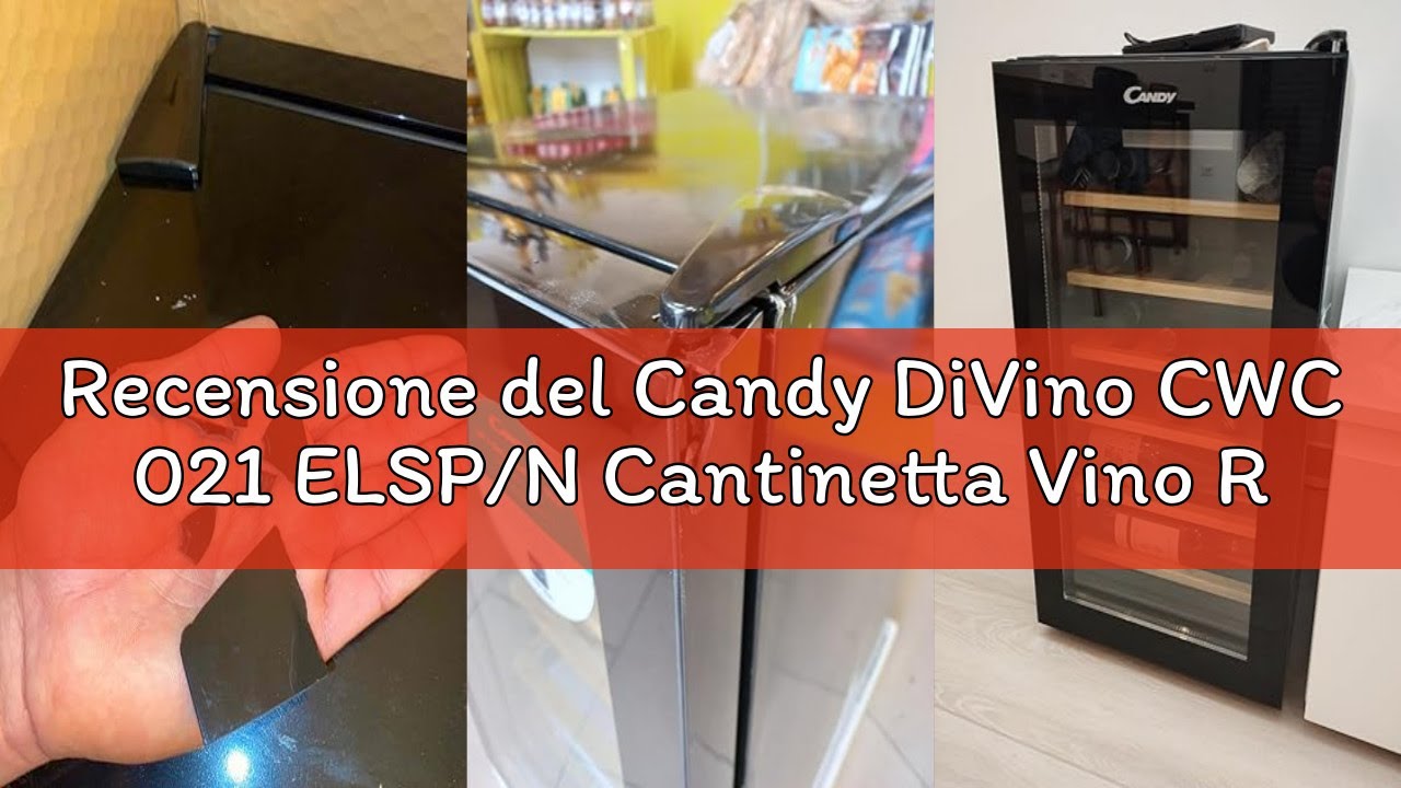 Recensione del Candy DiVino CWC 021 ELSP/N Cantinetta Vino Refrigerata, 21 Bottiglie, App hOn con Te