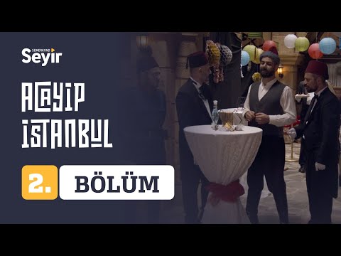 Acayip İstanbul 1. Sezon 2.bölüm | Semerkand Seyir