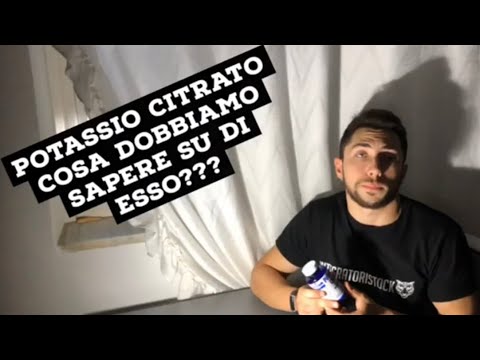 POTASSIO CITRATO COSA DOBBIAMO SAPERE SU DI ESSO ???