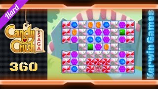 Candy Crush Saga Level 360 - Hard Level - No Boosters (New Version) Candy Crush Saga Level 360 - Hard Level - No Boosters (New Version)