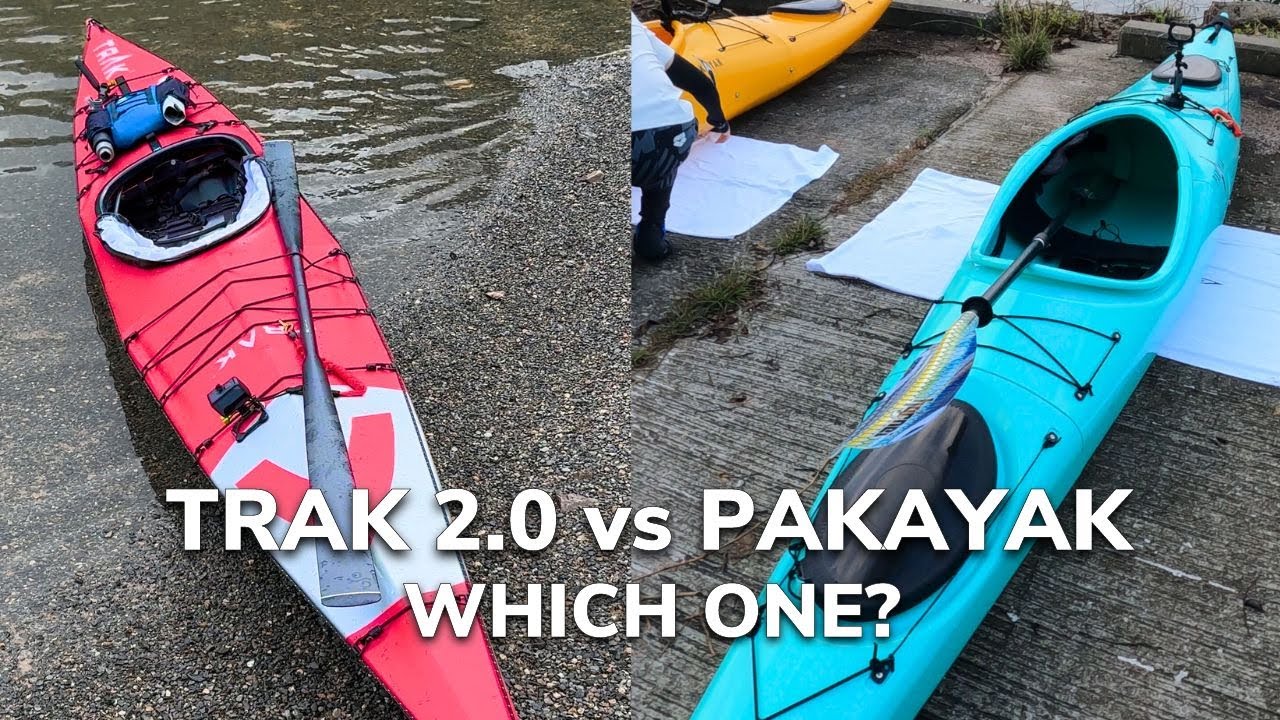 Trak 2.0 vs Pakayak - BEST KAYAK for YOU