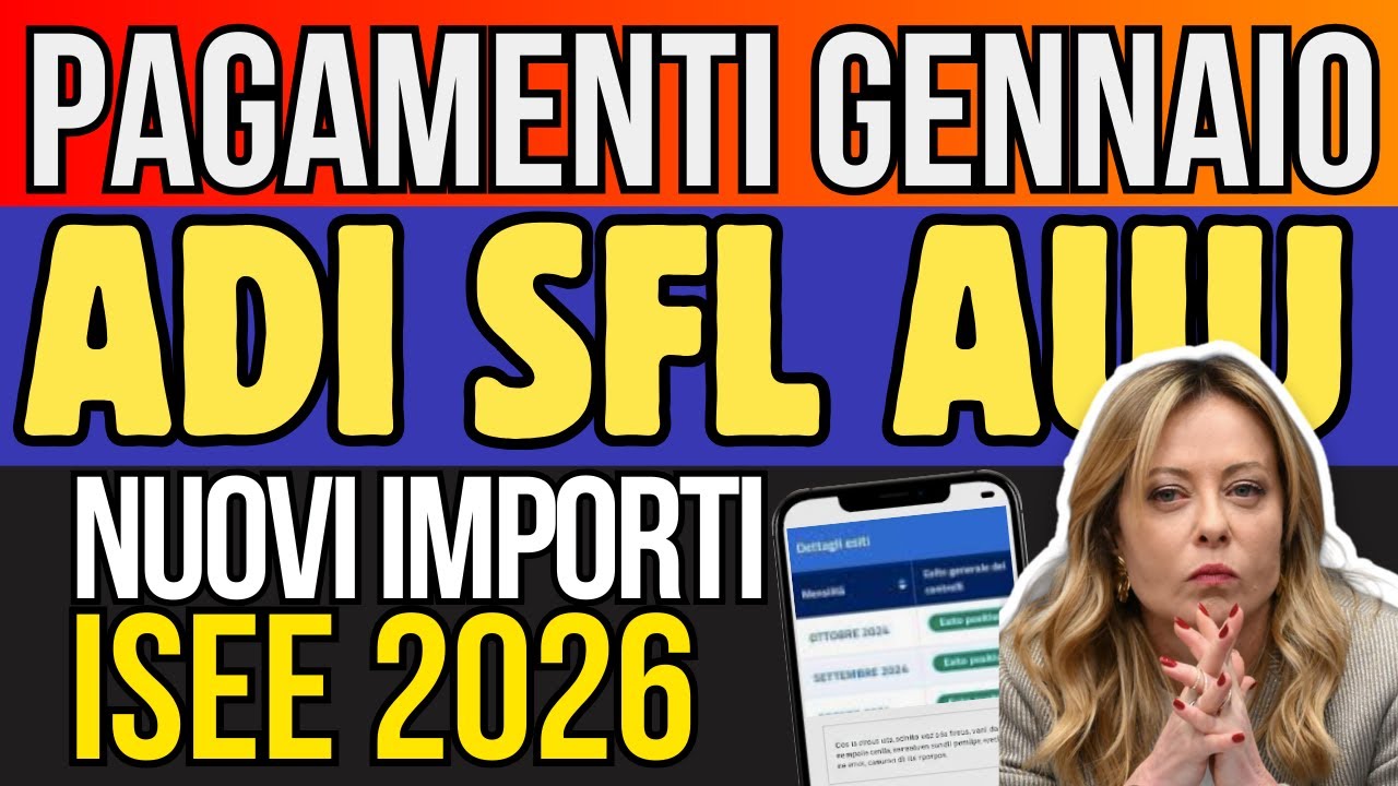 Pagamenti Gennaio: Assegno di Inclusione, SFL, 80€, Assegno Unico e Novità ISEE + Carta Acquisti