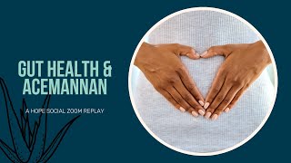 Healing the Gut with Acemannan