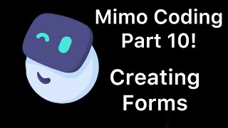 Mimo Coding, lesson 10, (Creating forms) Update