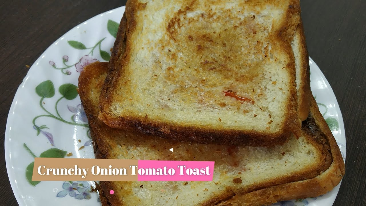 Crunchy Onion Tomato Toast | Quick and Easy Breakfast Recipe |  Indian Cuisine Recipes