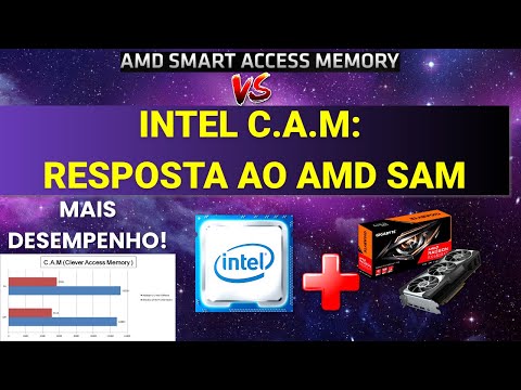 INTEL C.A.M | RESPOSTA DA INTEL PARA O AMD SAM CHEGA A PLATAFORMA E TRAZ MAIS PERFORMANCE EM GAMES!