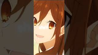 she's a lady....#anime#horimiya#horimiyasawada
