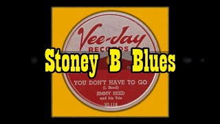 You Don't Have To Go - Jimmy Reed