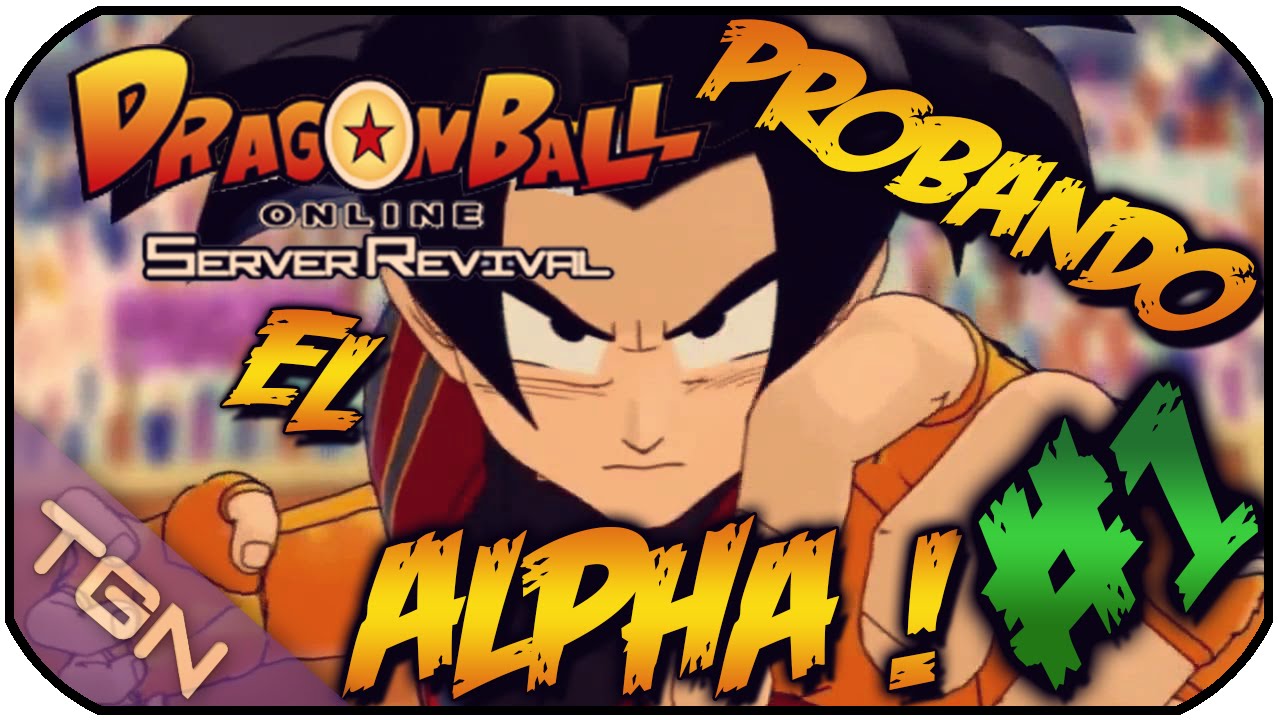 DRAGON BALL ONLINE GLOBAL DBOG | PROBANDO EL ALPHA | #1 BY CUSTEM