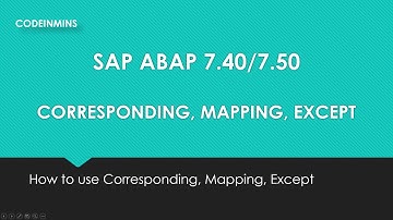 SAP ABAP 7.40/7.50- new syntax - Corresponding, Mapping, Except