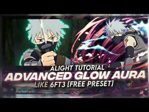 TUTORIAL ADVANCED GLOW AURA LIKE 6FT3 [FREE PRESET] ALIGHT MOTION