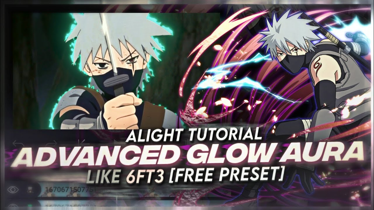 TUTORIAL ADVANCED GLOW AURA LIKE 6FT3 [FREE PRESET] ALIGHT MOTION - YouTube