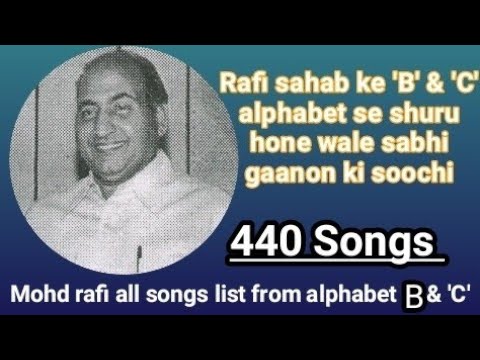 Mohd rafi all songs list from 'B' and 'C' alphabet (440 Songs) - YouTube