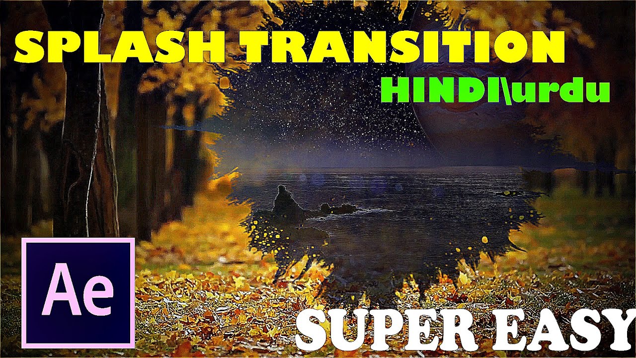 From Ordinary to Extraordinary Splash Transitions in After Effects