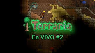 Día 2 de jugando Terraria en vivo hasta que llegue la 1.4.5 🌳