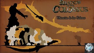 Shadow of the Colossus - Ubicación de los Colosos | 2018