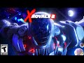 X Royale 2 Season 1 Launch Trailer