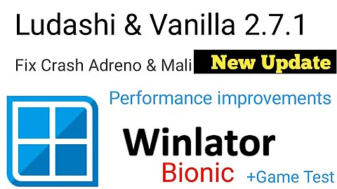 Winlator Bionic Ludashi 2.7.1 Update & Beginner Guide Android | Windows Emulator