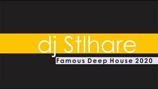 Dj Stlhare - Famous Deep house 2020