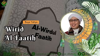 Wirid Al Faatih - Buya Yahya