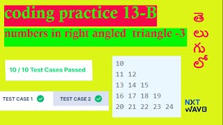 coding practice 13B || numbers in right angled triangle 3 || NXT WAVE || CCBP || python beginner