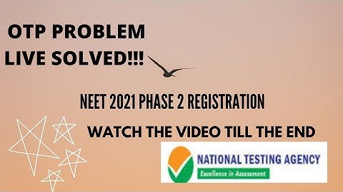 OTP PROBLEM LIVE SOLVED||NEET PHASE 2 REGISTRATION