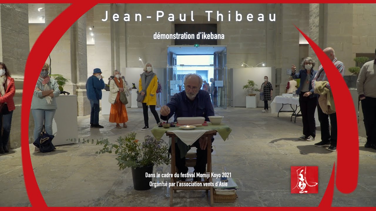 Jean-Paul Thibeau - démonstration ikebana