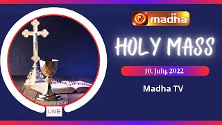  10 July 2022 Holy Mass In Tamil 0815 Am sunday Second Mass  Madha Tv