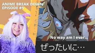 Anime Break Down Ep5 Demon Slayer Mugen Train