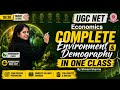 UGC NET Economics | UGC NET Economics Complete Environment And Demography By Shivani Mam