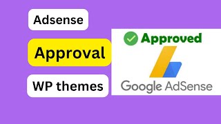 adsense approval wordpress theme